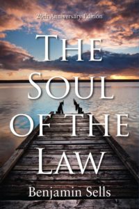 Book cover for the book 'The Soul of the Law' by Benjamin Sells