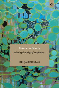 Book cover for the book 'Return to Beauty' by Benjamin Sells