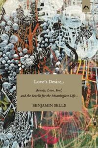 Book Cover for Benjamin Sells Book Love's Desire